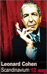 Leonard Cohen, Scandinavium G&ouml;teborg 12 augusti. Biljetter.