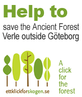 Help to save the ancient forest Verle outside Goteborg. Your click make a difference.