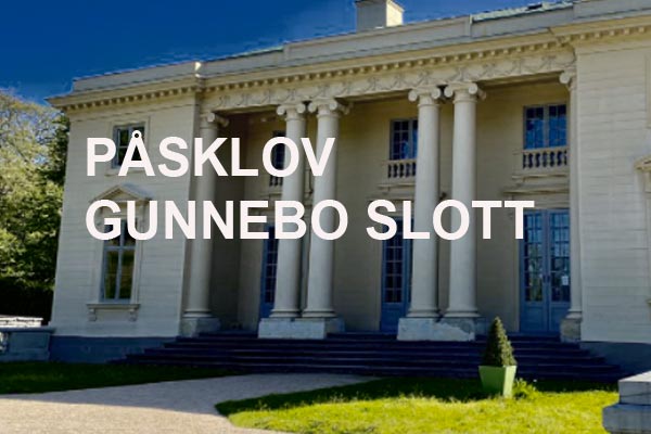 Gunnebo Slott Påsklov i Göteborg