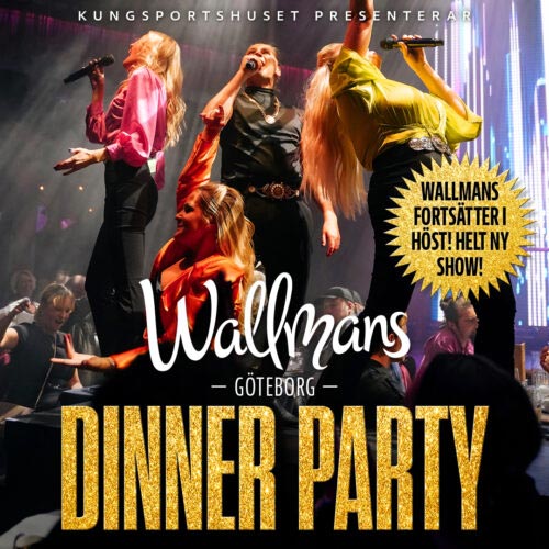 Dinnershow på Wallmans i Göteborg 2023 - 2024